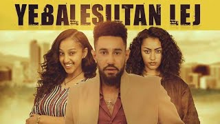 Nuhamin Meseret in YeBalesiltan Lij